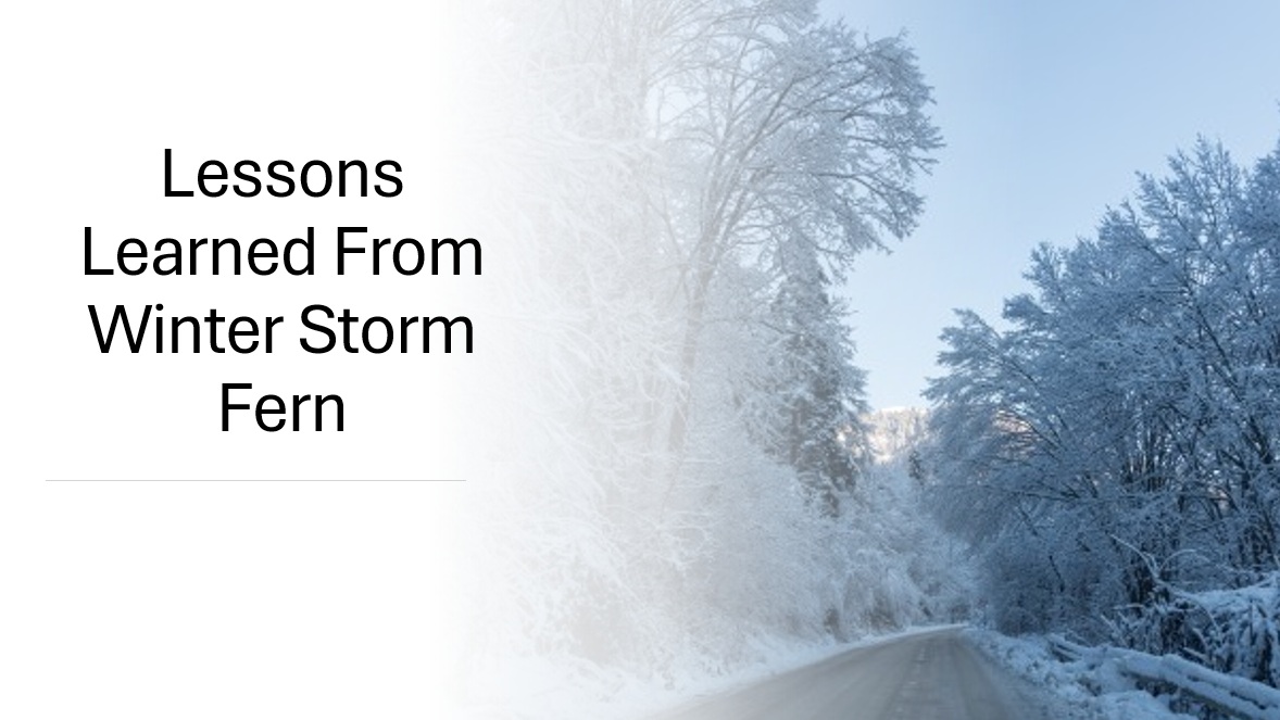 Lessons Learned from Winter Storm Fern