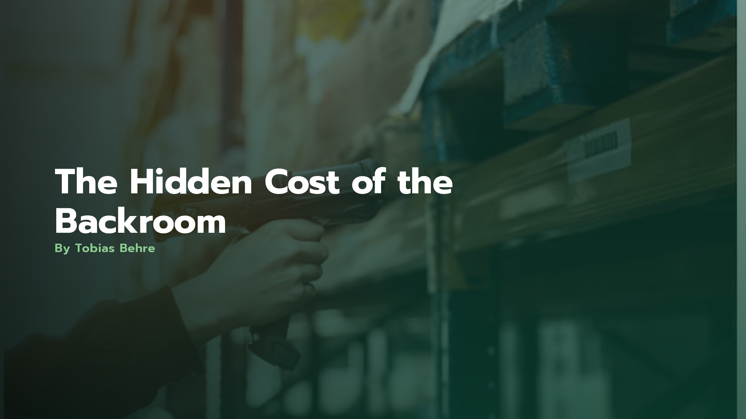 The Hidden Cost of the Backroom — and How Shelf Visibility Changes Everything