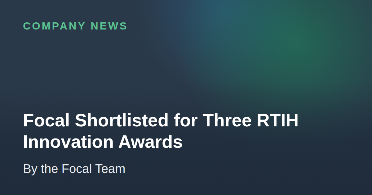 Focal Systems shortlisted in three categories at the 2026 RTIH Innovation Awards